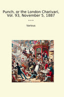 Punch, or the London Charivari, Vol. 93, November 5, 1887