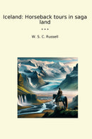 Iceland: Horseback tours in saga land