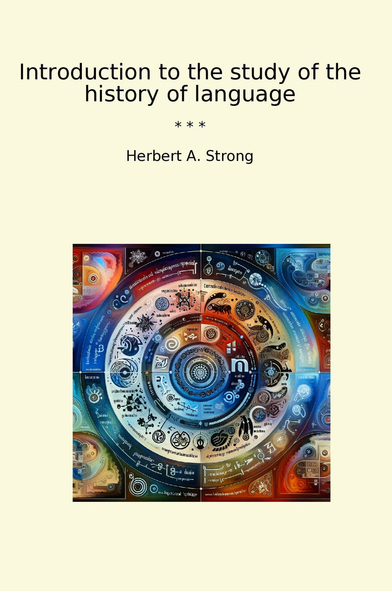 Introduction to the study of the history of language