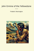 John Ermine of the Yellowstone