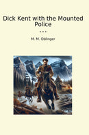 Dick Kent with the Mounted Police