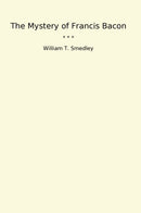The Mystery of Francis Bacon