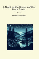 A Night on the Borders of the Black Forest