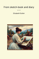 From sketch-book and diary