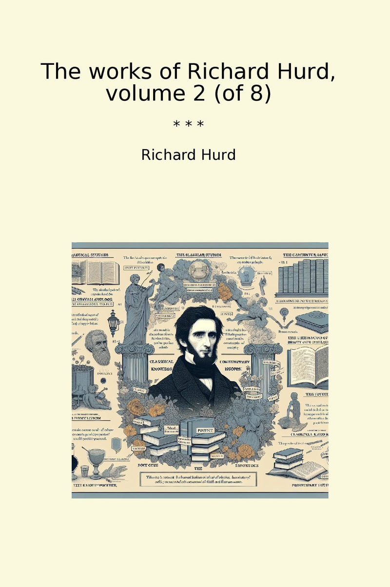 The works of Richard Hurd, volume 2 (of 8)