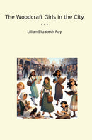 The Woodcraft Girls in the City