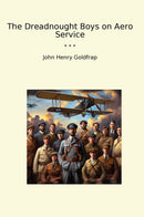 The Dreadnought Boys on Aero Service