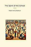 The Spirit of the School