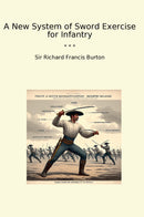 A New System of Sword Exercise for Infantry