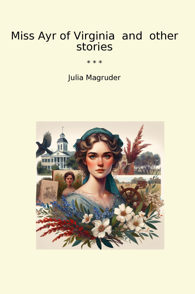 Miss Ayr of Virginia  and  other stories
