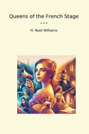 Queens of the French Stage