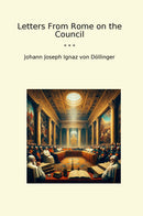 Letters From Rome on the Council