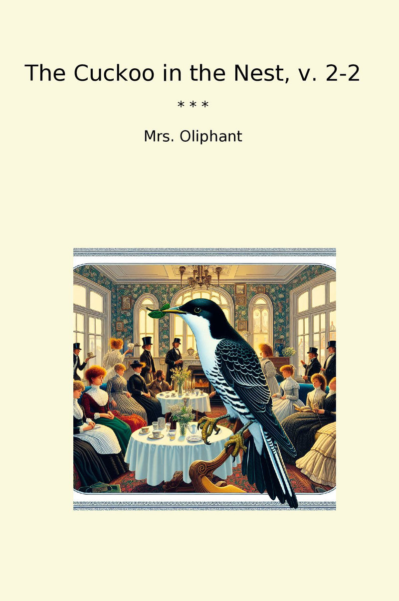 The Cuckoo in the Nest, v. 2-2