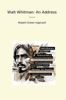 Walt Whitman: An Address