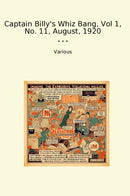 Captain Billy's Whiz Bang, Vol 1, No. 11, August, 1920