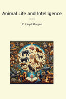 Animal Life and Intelligence