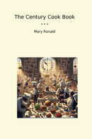 The Century Cook Book