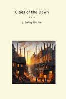 Cities of the Dawn