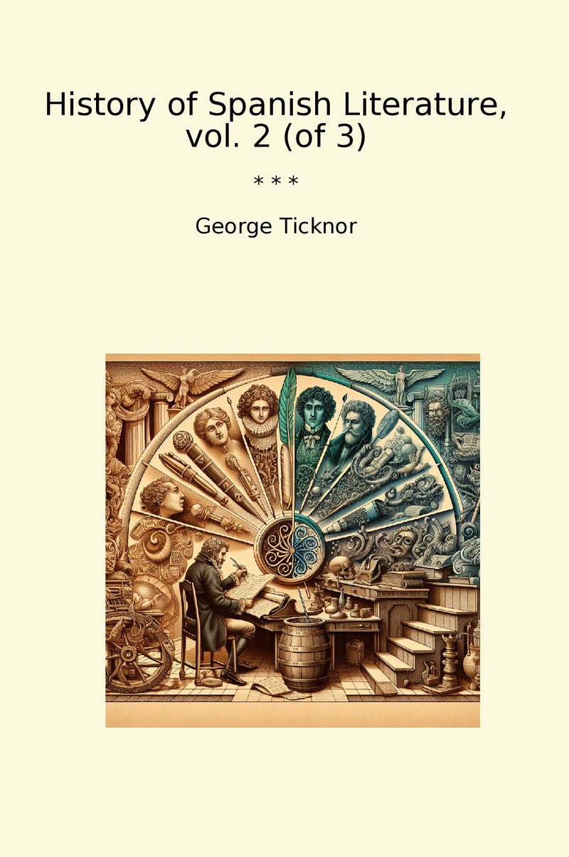 History of Spanish Literature, vol. 2 (of 3)