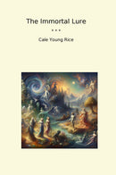 The Immortal Lure