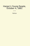 Harper's Young People, October 4, 1881