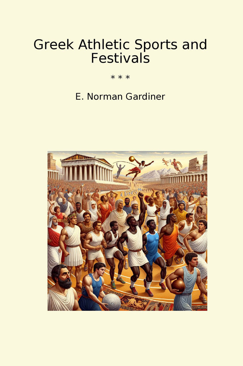 Greek Athletic Sports and Festivals