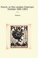 Punch, or the London Charivari, October 28th 1893