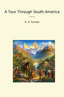 A Tour Through South America