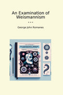 An Examination of Weismannism