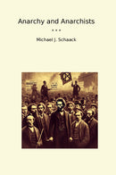 Anarchy and Anarchists