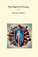 The Right to Privacy