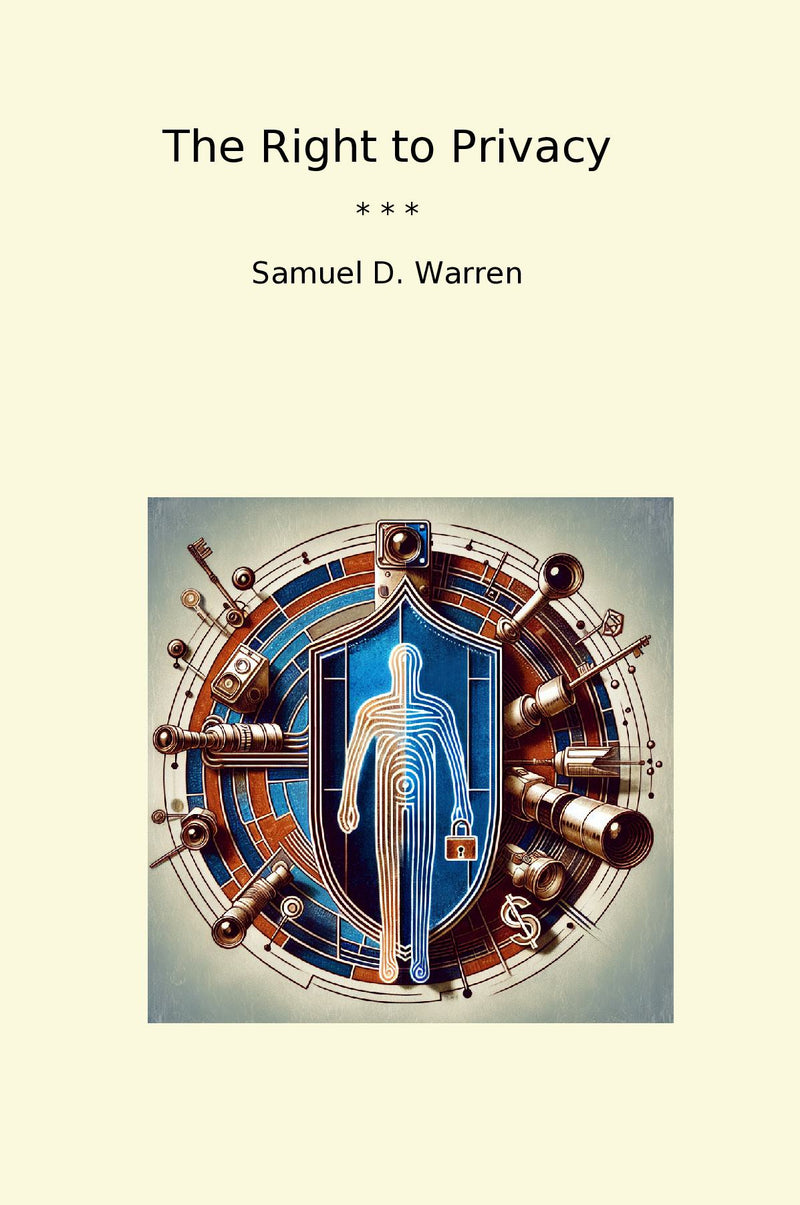 The Right to Privacy