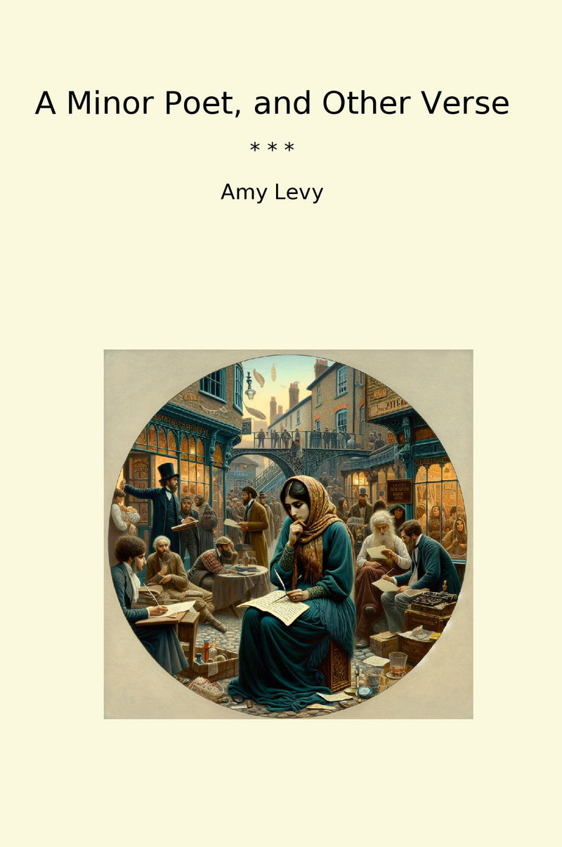 A Minor Poet, and Other Verse