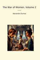 The War of Women, Volume 2