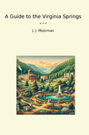 A Guide to the Virginia Springs