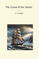 The Cruise of the 'Alerte'