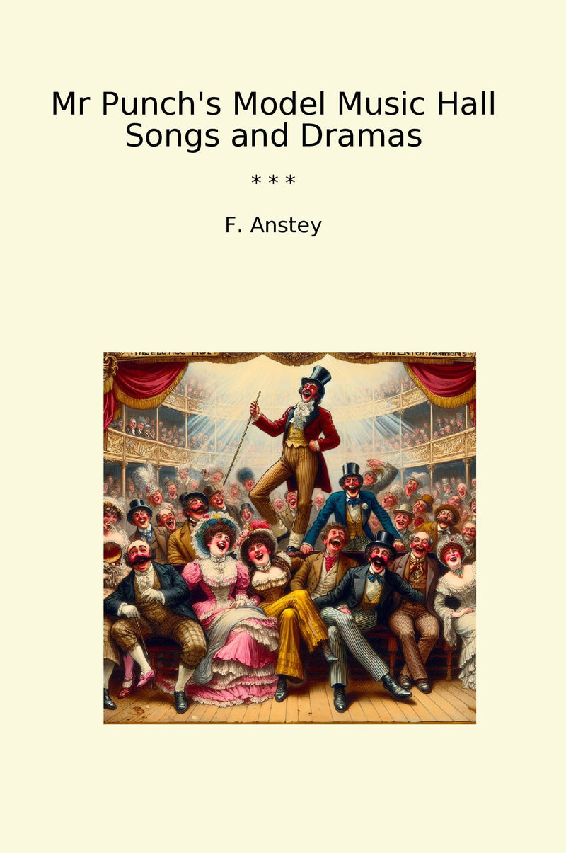 Mr Punch's Model Music Hall Songs and Dramas