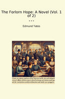 The Forlorn Hope: A Novel (Vol. 1 of 2)