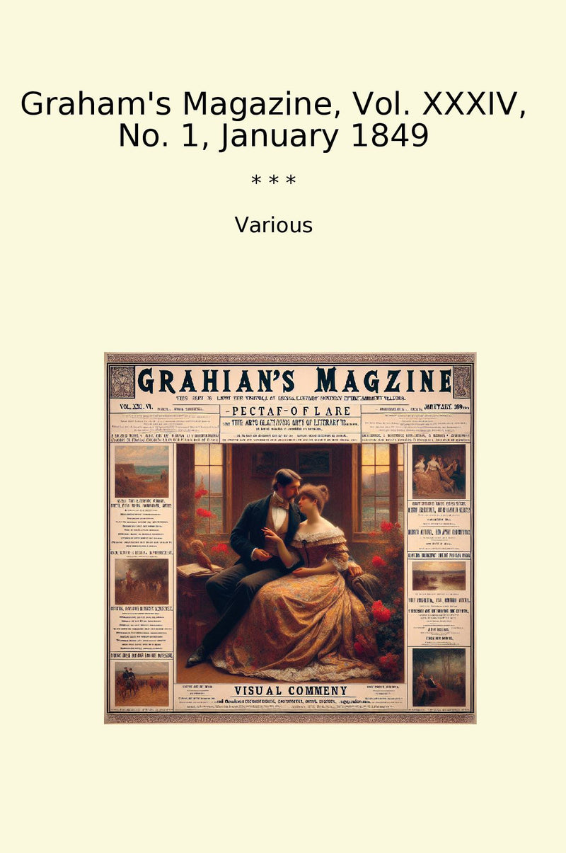 Graham's Magazine, Vol. XXXIV, No. 1, January 1849