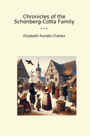 Chronicles of the Schonberg-Cotta Family