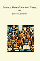 Famous Men of Ancient Times