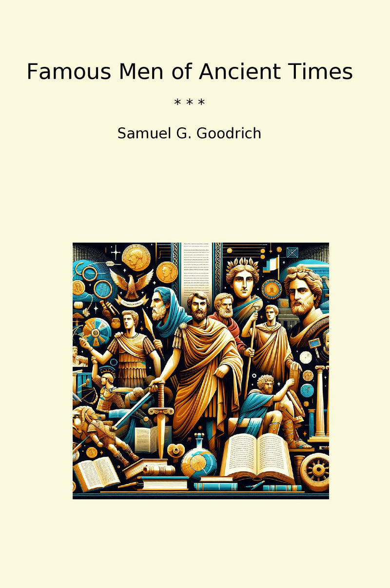 Famous Men of Ancient Times