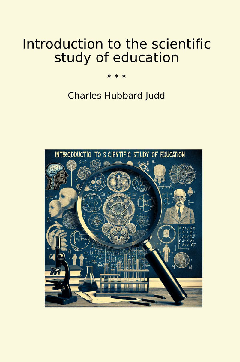 Introduction to the scientific study of education