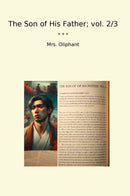 The Son of His Father; vol. 2/3