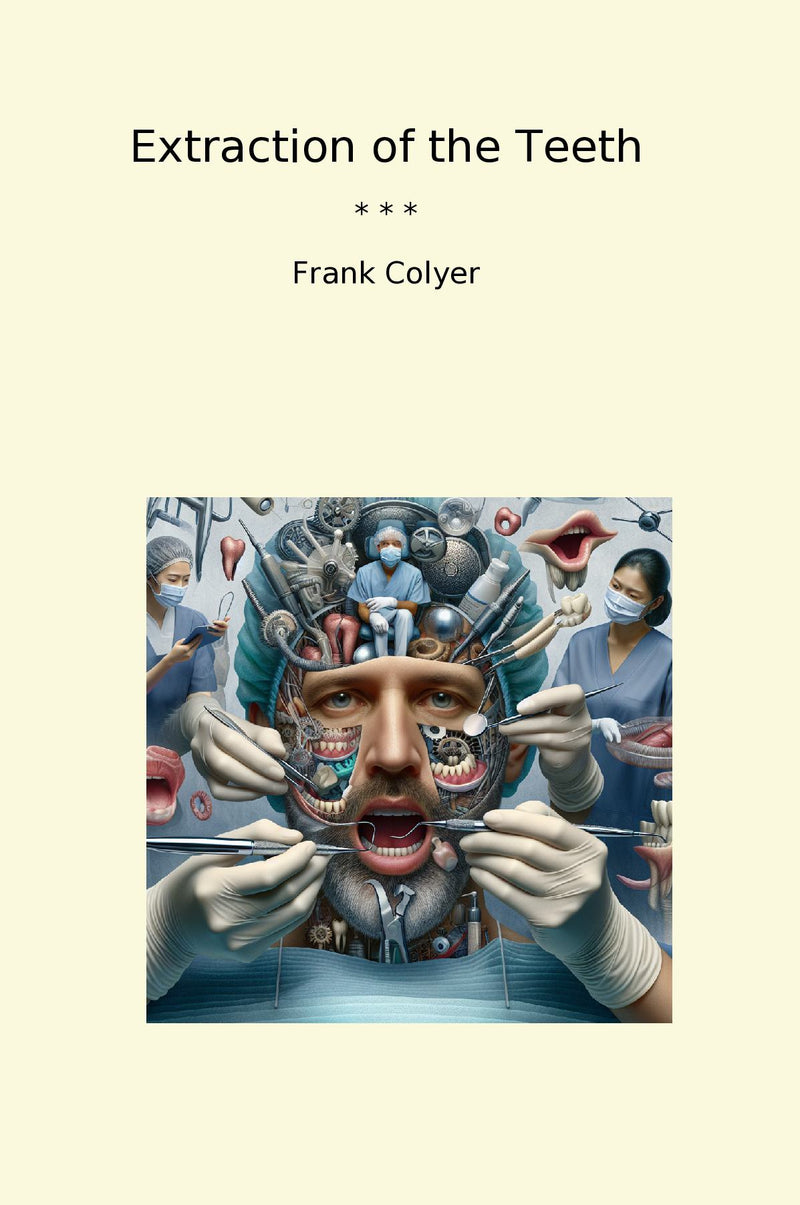Extraction of the Teeth