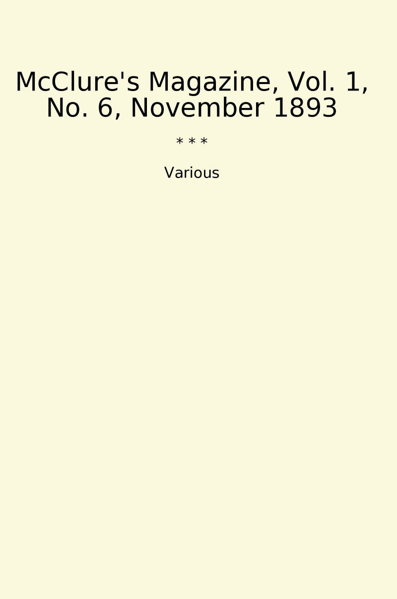 McClure's Magazine, Vol. 1, No. 6, November 1893