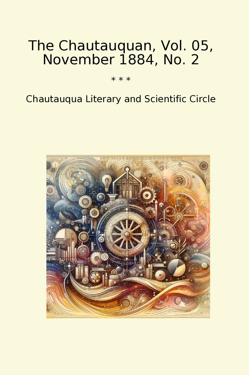 The Chautauquan, Vol. 05, November 1884, No. 2