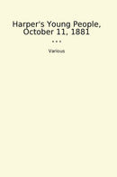 Harper's Young People, October 11, 1881