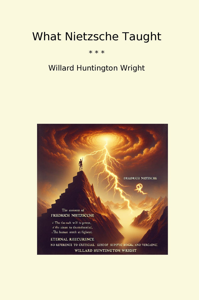 What Nietzsche Taught