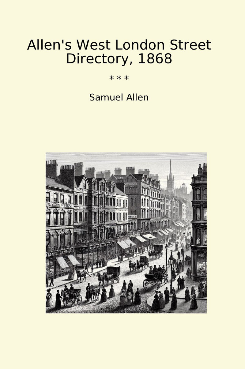 Allen's West London Street Directory, 1868